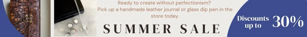 Summer Sale ad for Water's Edge shop with discounts up to 30%. Ad states, "Ready to create without perfectionism? Pick up a handmade leather journal or glass dip pen in the store today."