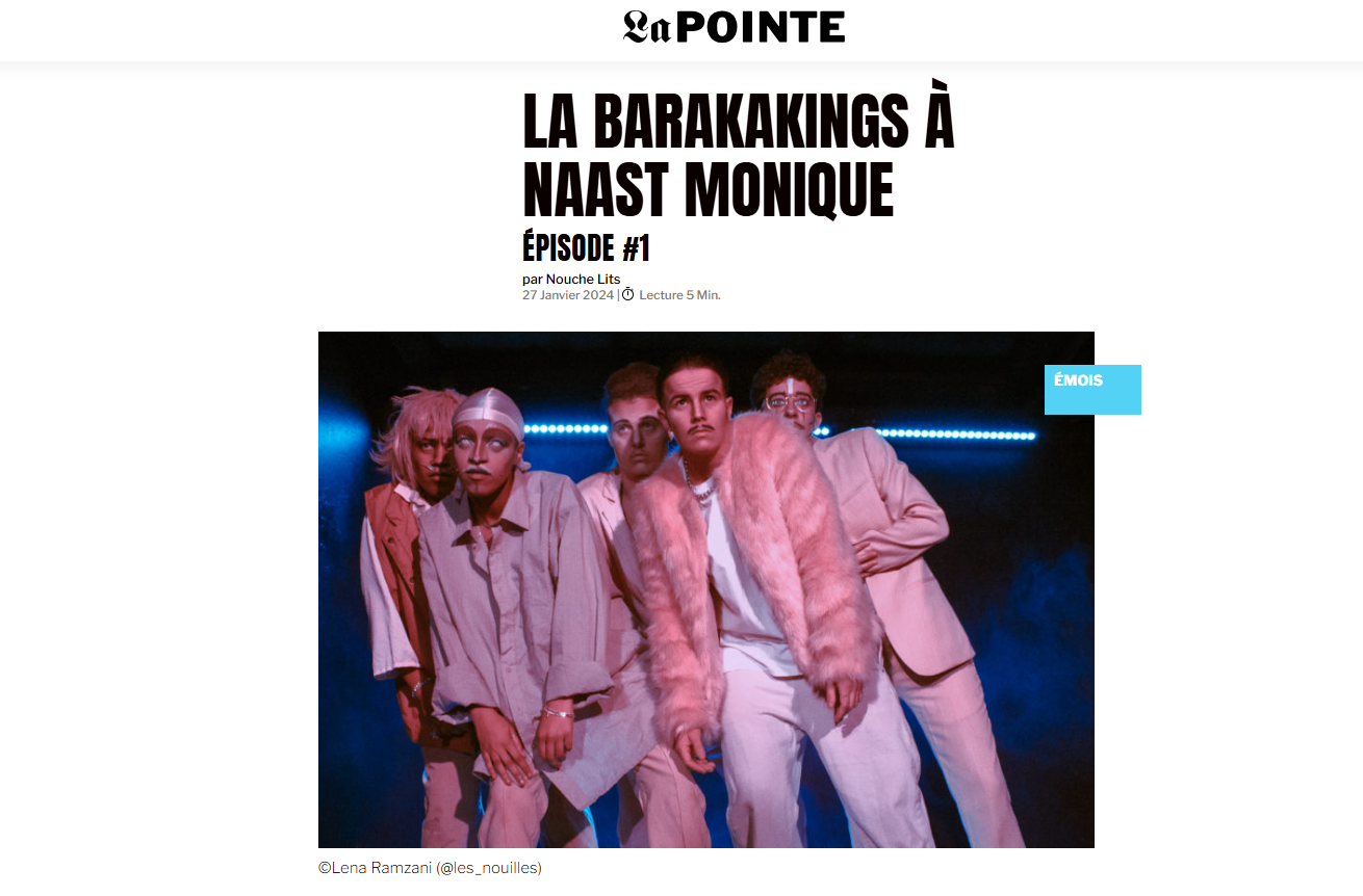 La Barakakings à NaastMonique