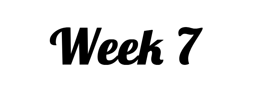 Week 7