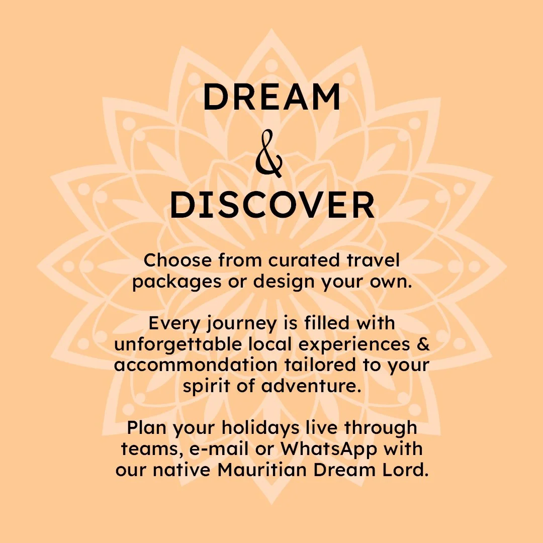 A travel advertisement with a peach background and a white floral mandala design. The text reads 'Dream & Discover' and promotes curated travel packages and custom travel planning, emphasizing local experiences, adventure, and holiday planning with Mauritian Dream Lord.