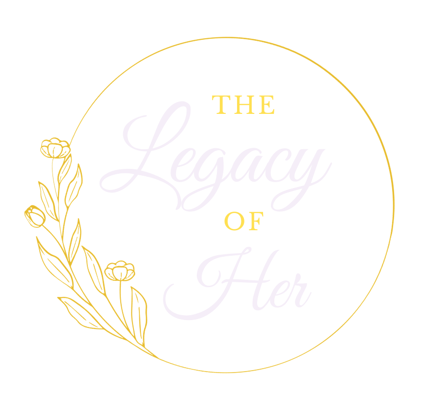 The Legacy of Her 