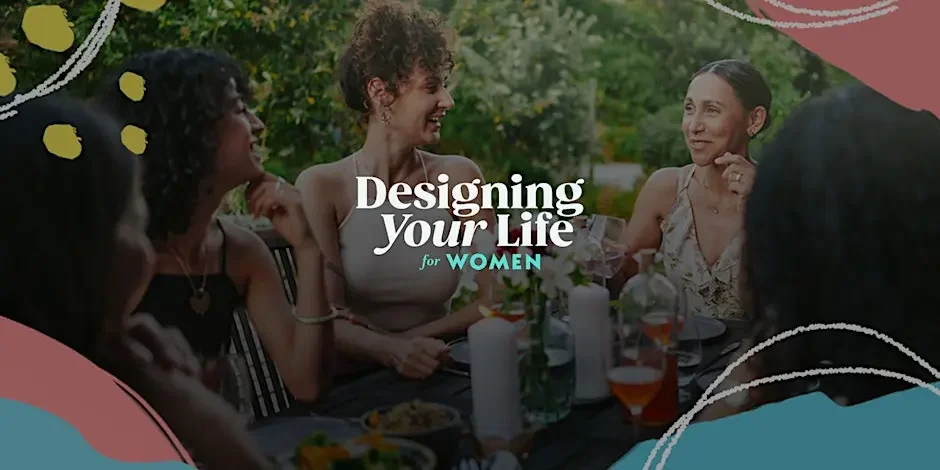 Designing Your Life for Women - San Diego