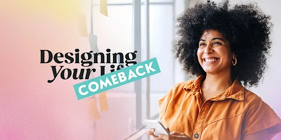 Design Your Comeback