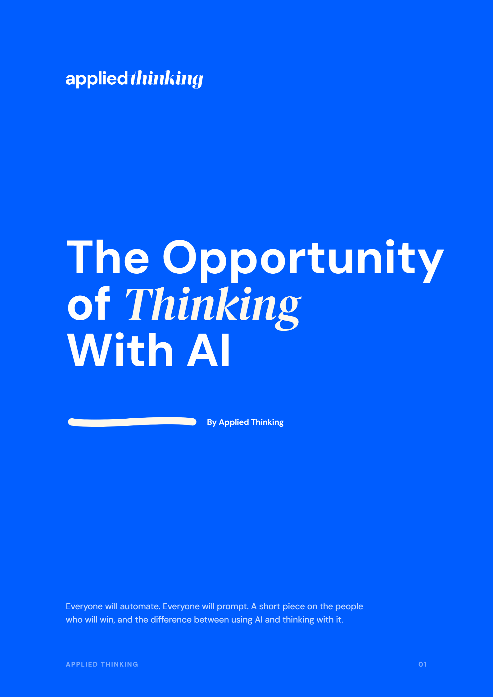 The Opportunity of Thinking With AI