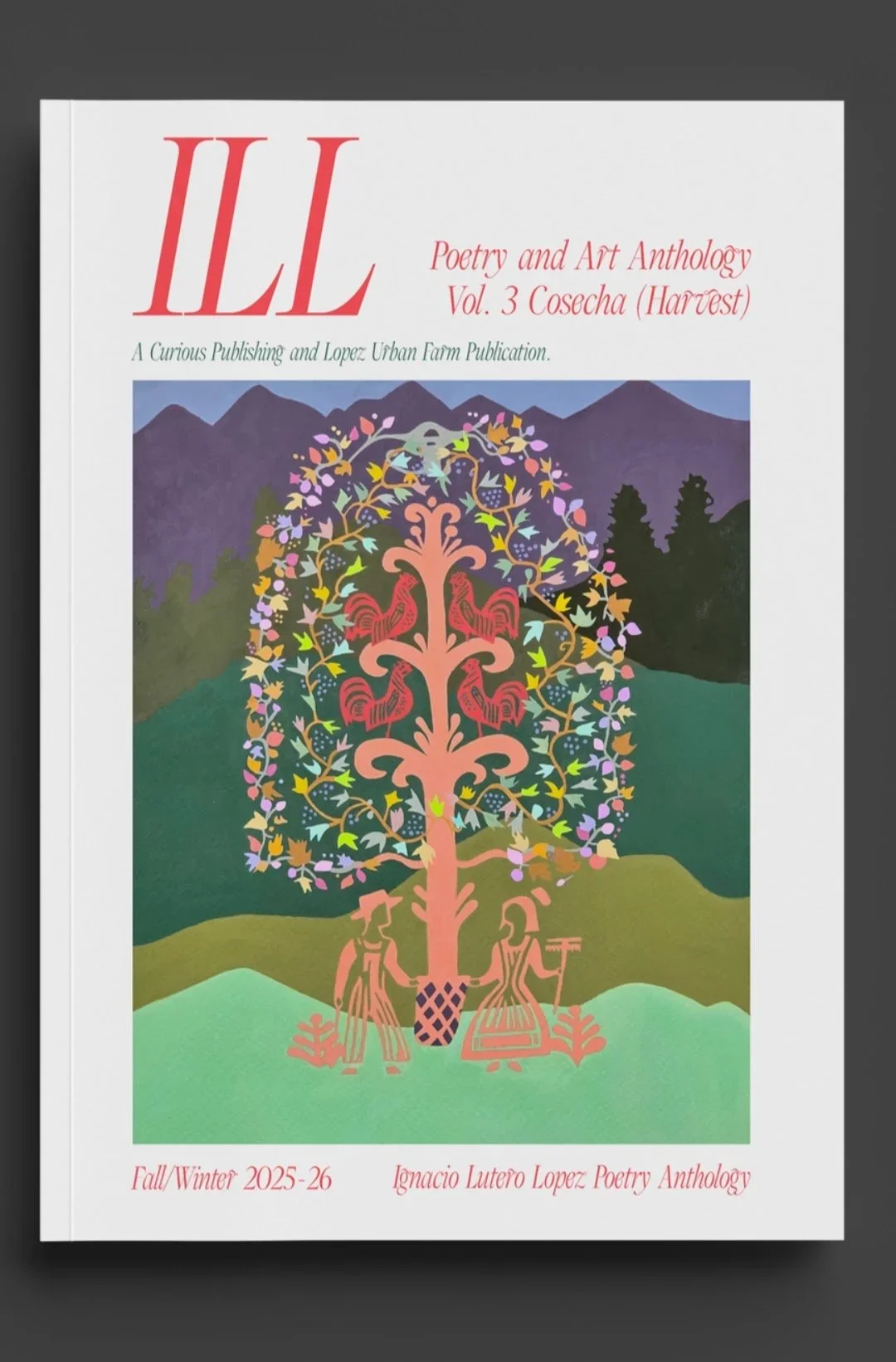       
  
    I’m honored to have my painting “Harvest” included as the cover of Ill Anthology’s third edition themed Cosecha, published by Curious Publishing. The poetry anthology explores themes of gratitude, growth and gathering. Ill Anthology is 