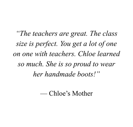 Quote from Chloe's mother praising teachers and her daughter Chloe's handmade boots.