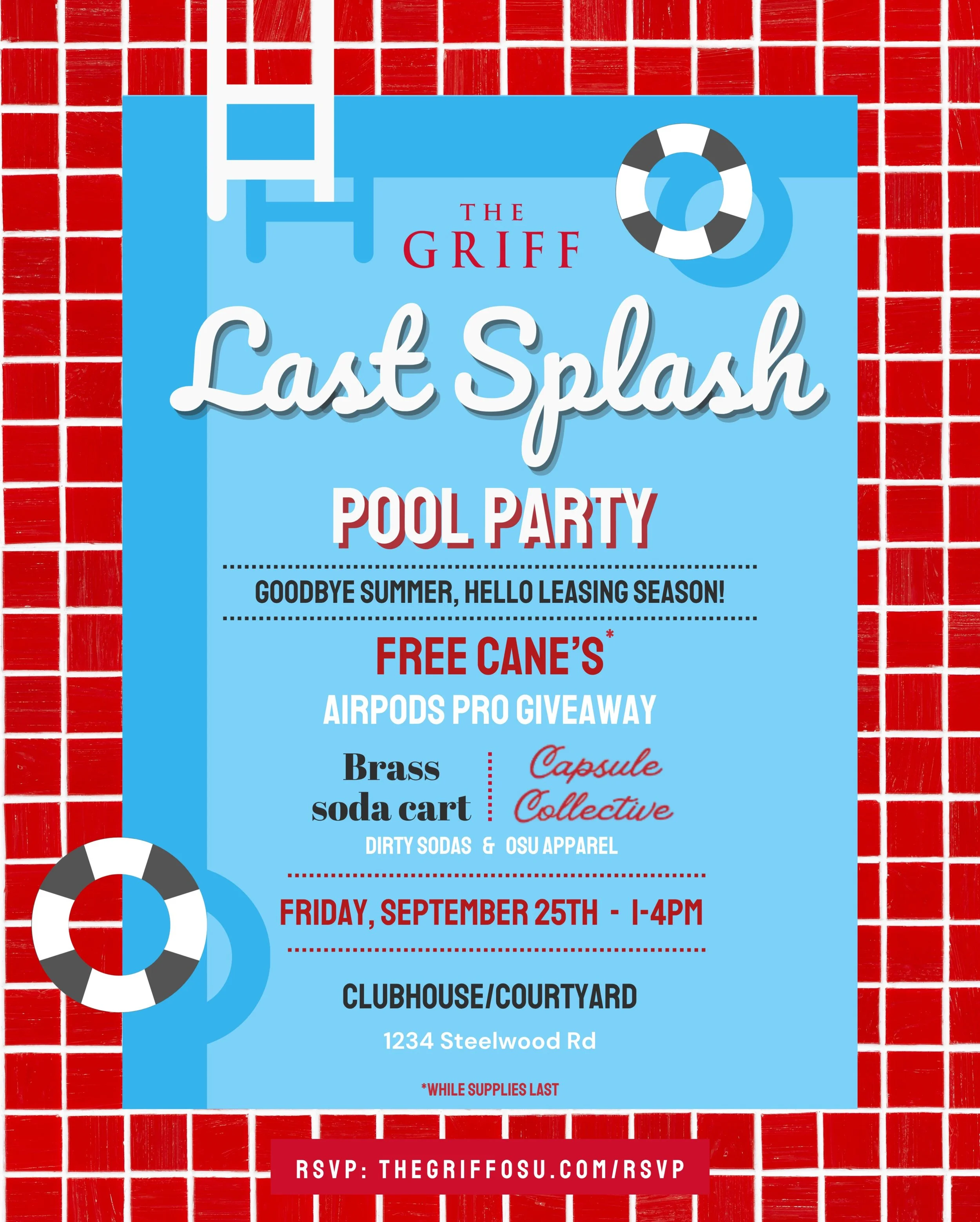 Last Splash 🌊🌊

We&rsquo;re closing the pool in style, and kicking off a new chapter at The Griff! Join us for one final pool party before we close it down for the year.

🍗 Free Cane&rsquo;s (while supplies last)
🎧 AirPods Pro + Gift card giveawa