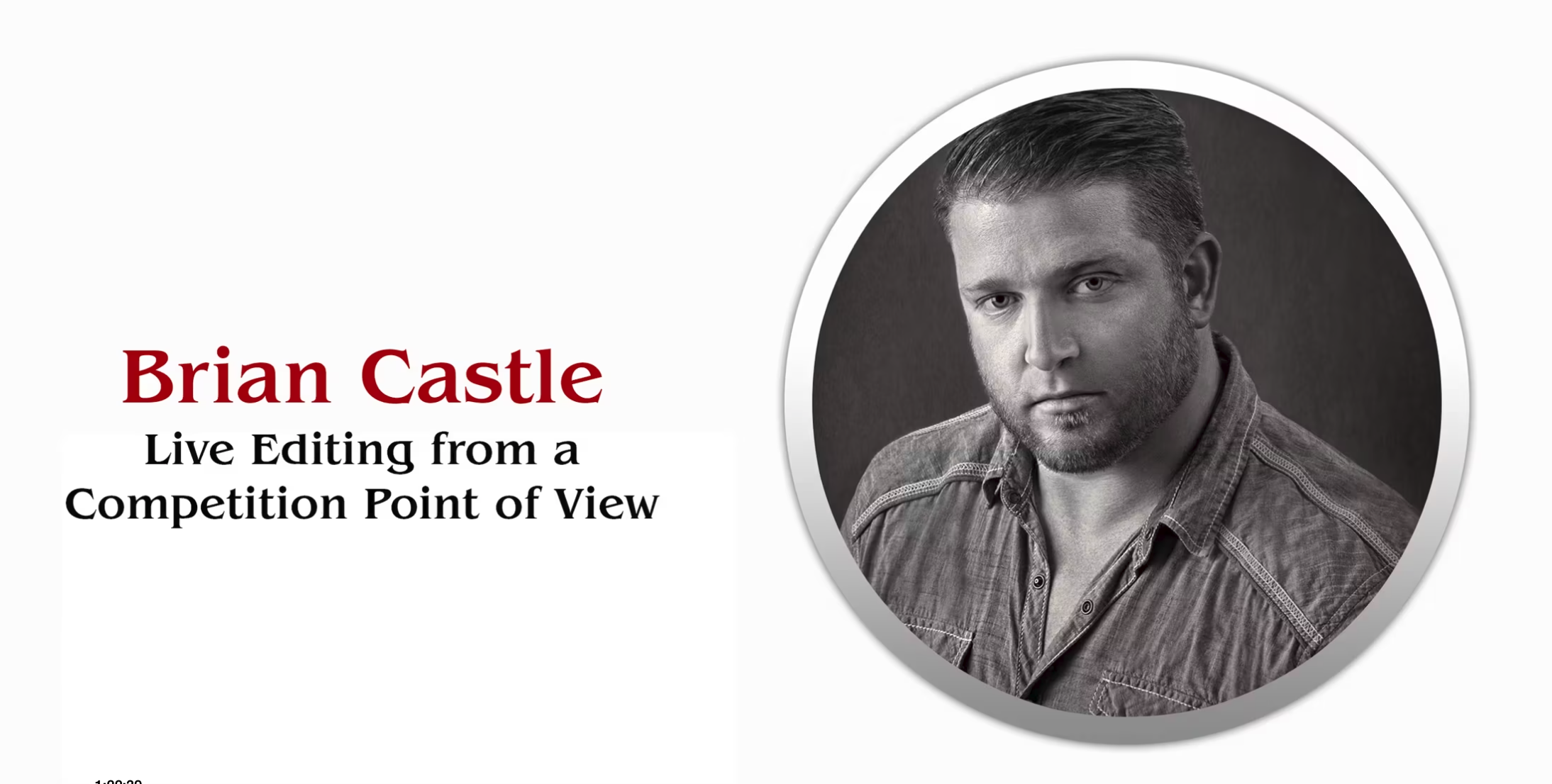 Live editing from a Competition point of view with Brian Castle