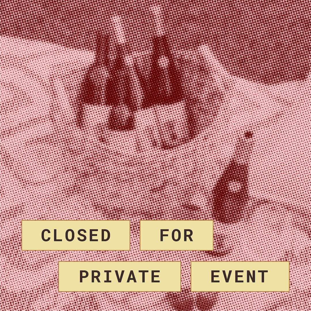 Closed For Private Event