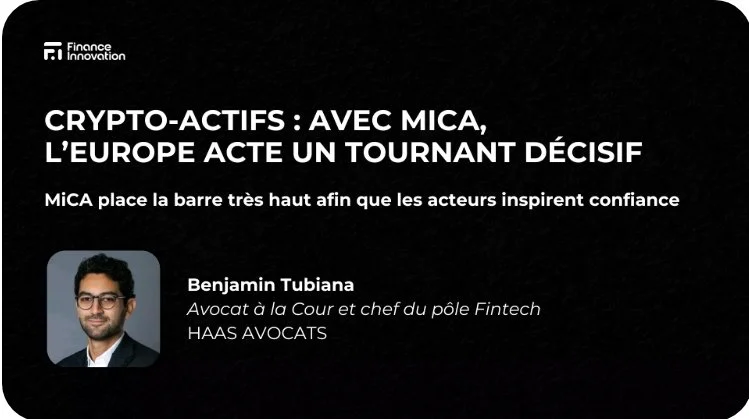 MiCA place la barre très haut afin que les acteurs inspirent confiance
