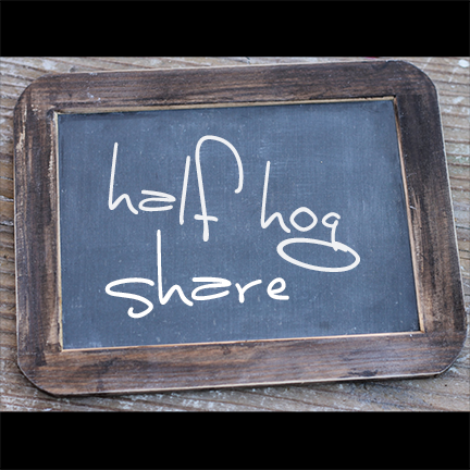 Half Hog Share - Deposit