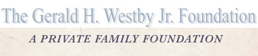 Logo of The Gerald H. Westby Jr. Foundation with the tagline 'A Private Family Foundation'