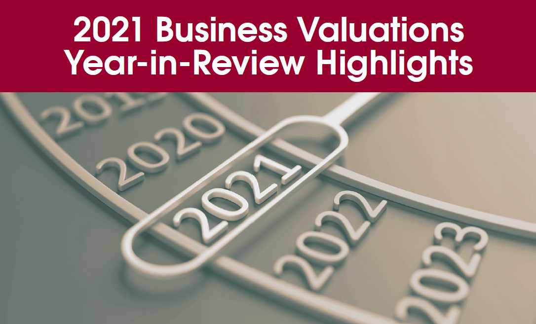 2021 Business Valuations Year in Review