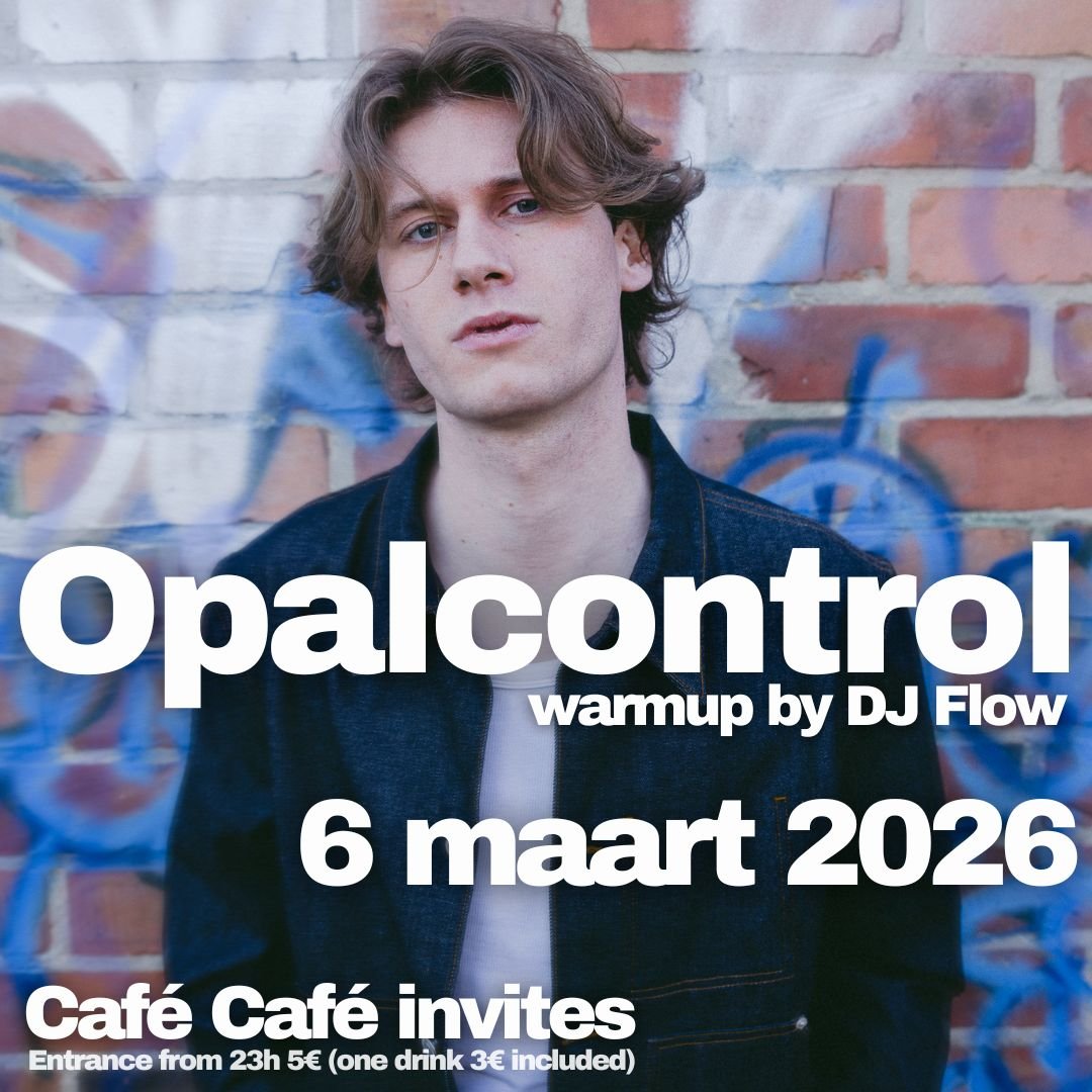 CC INVITES: OPALCONTROL (WARMUP BY DJ FLOW)