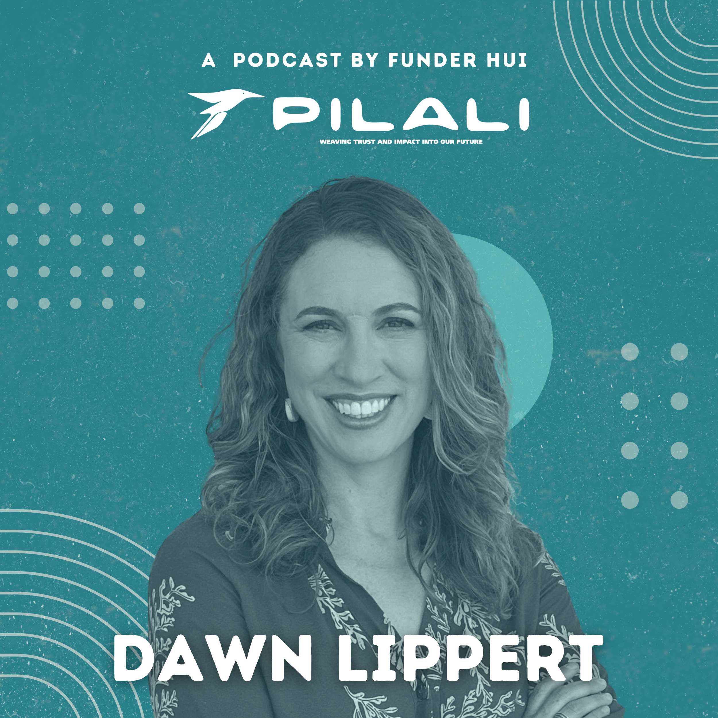 pilali-podcast-nonprofit-funding-relationships-dawn-lippert