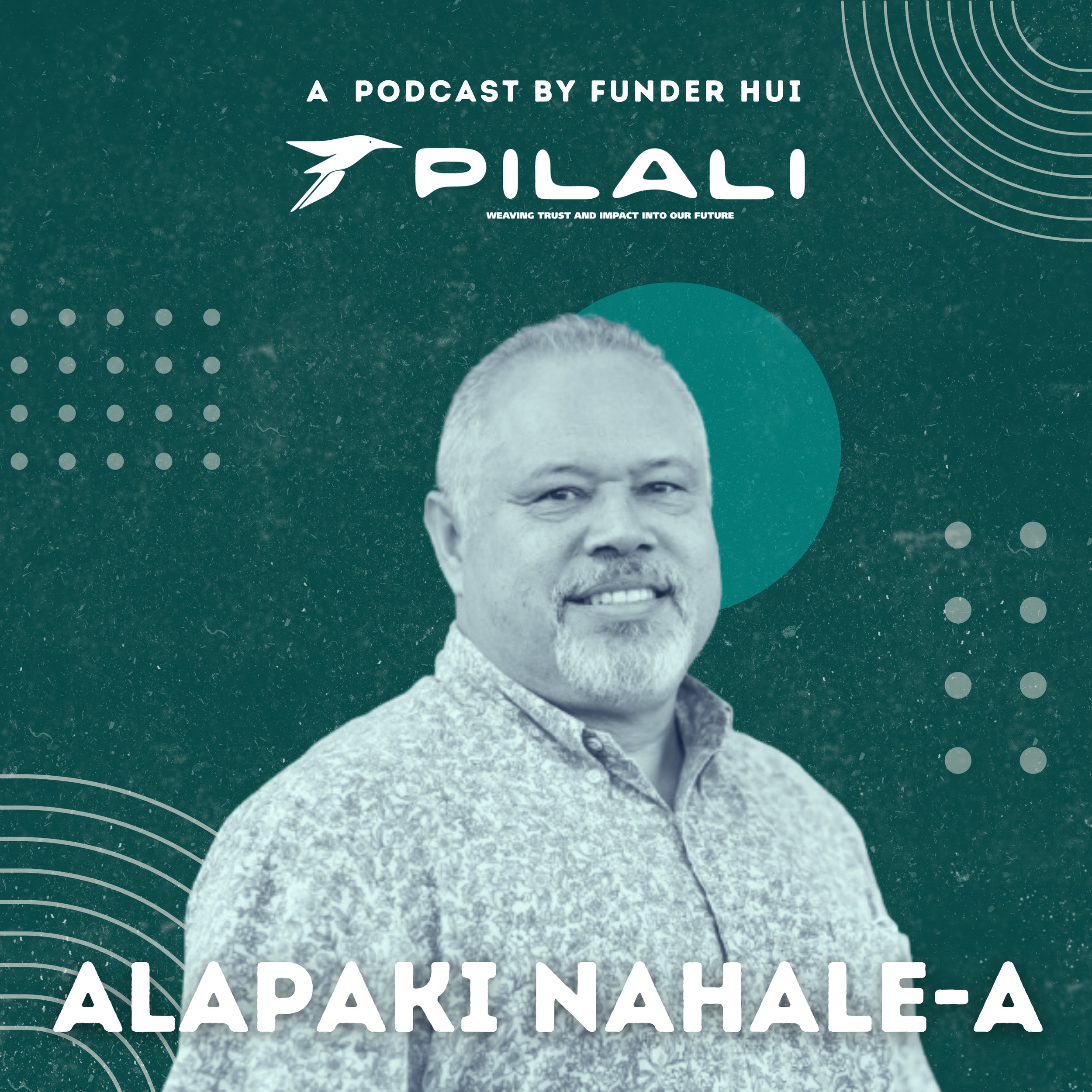 pilali-podcast-nonprofit-hawaii-alapaki-nahale-a