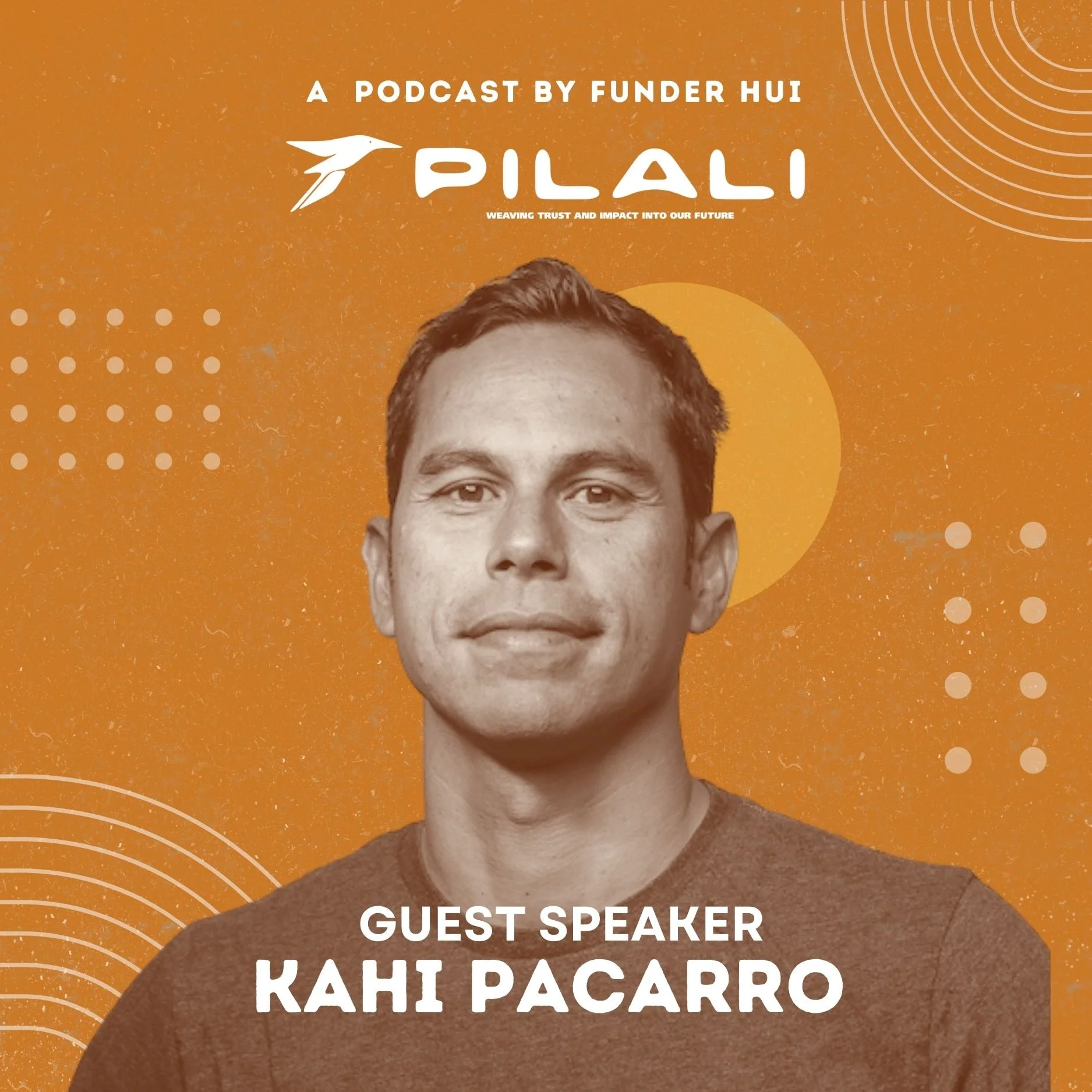 pilali-podcast-Hawaii-social-impact-kahi-pacarro