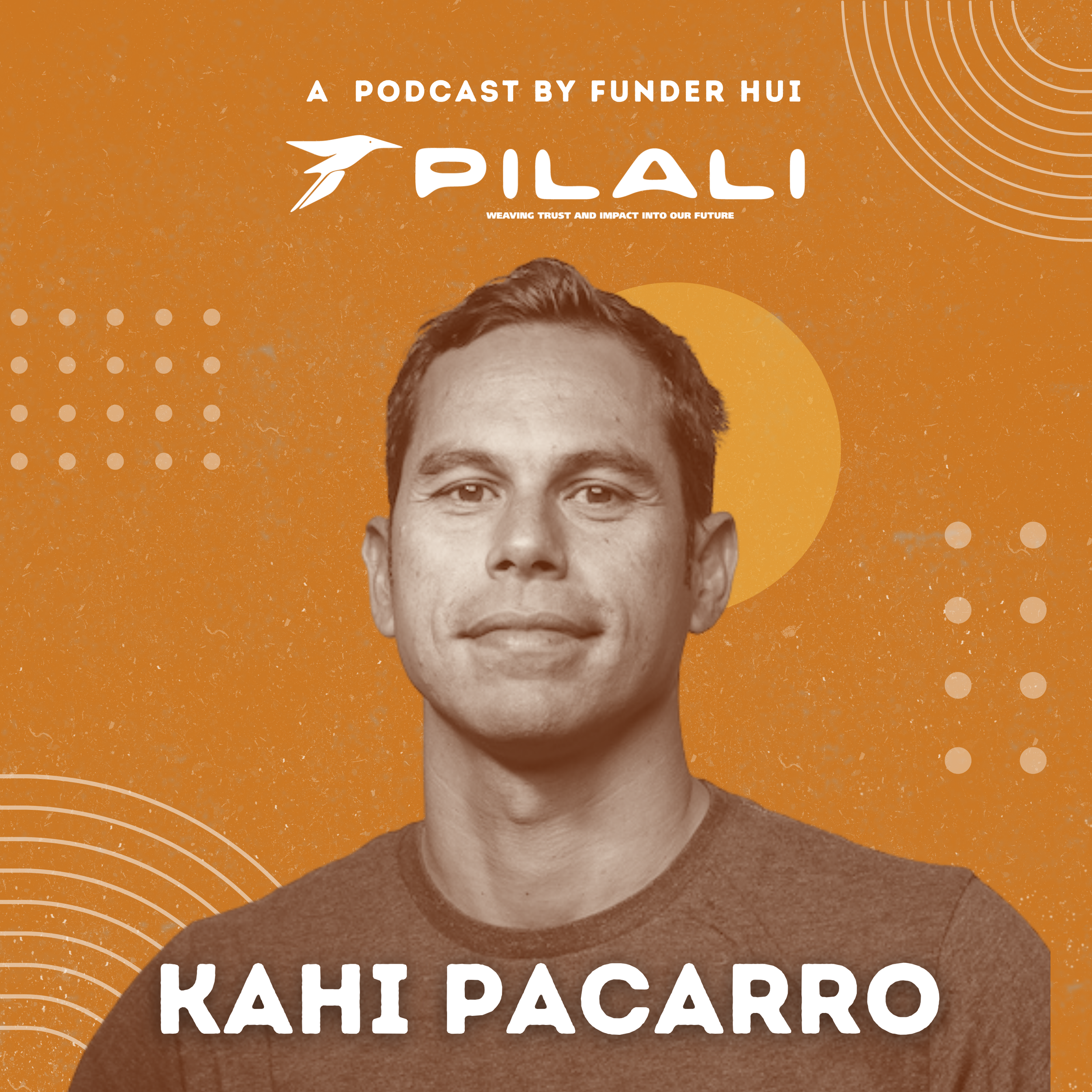 pilali-podcast-hawaii-pae-aina-community-stories-kahi-pacarro