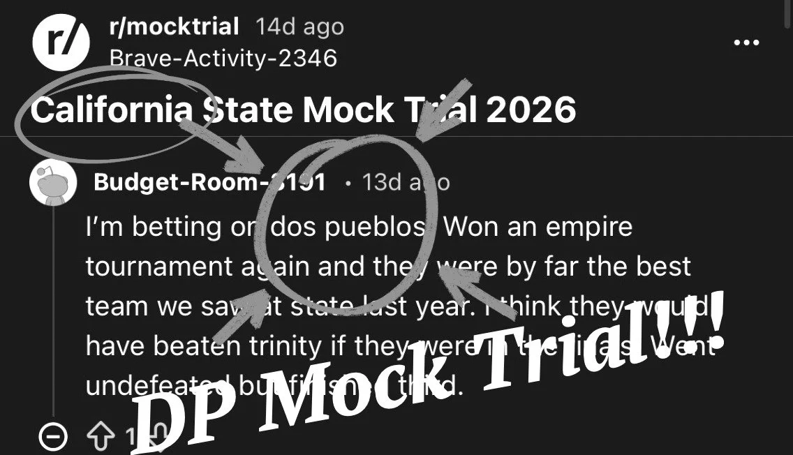 DP Mock Trial Win Feels Inevitable &mdash; "Today, Friday, Dos Pueblos&rsquo; Mock Trial team travels to state championships to compete for a $150,000 cash prize. An interview with an anonymous Mock Trial jurist revealed the team has already spe