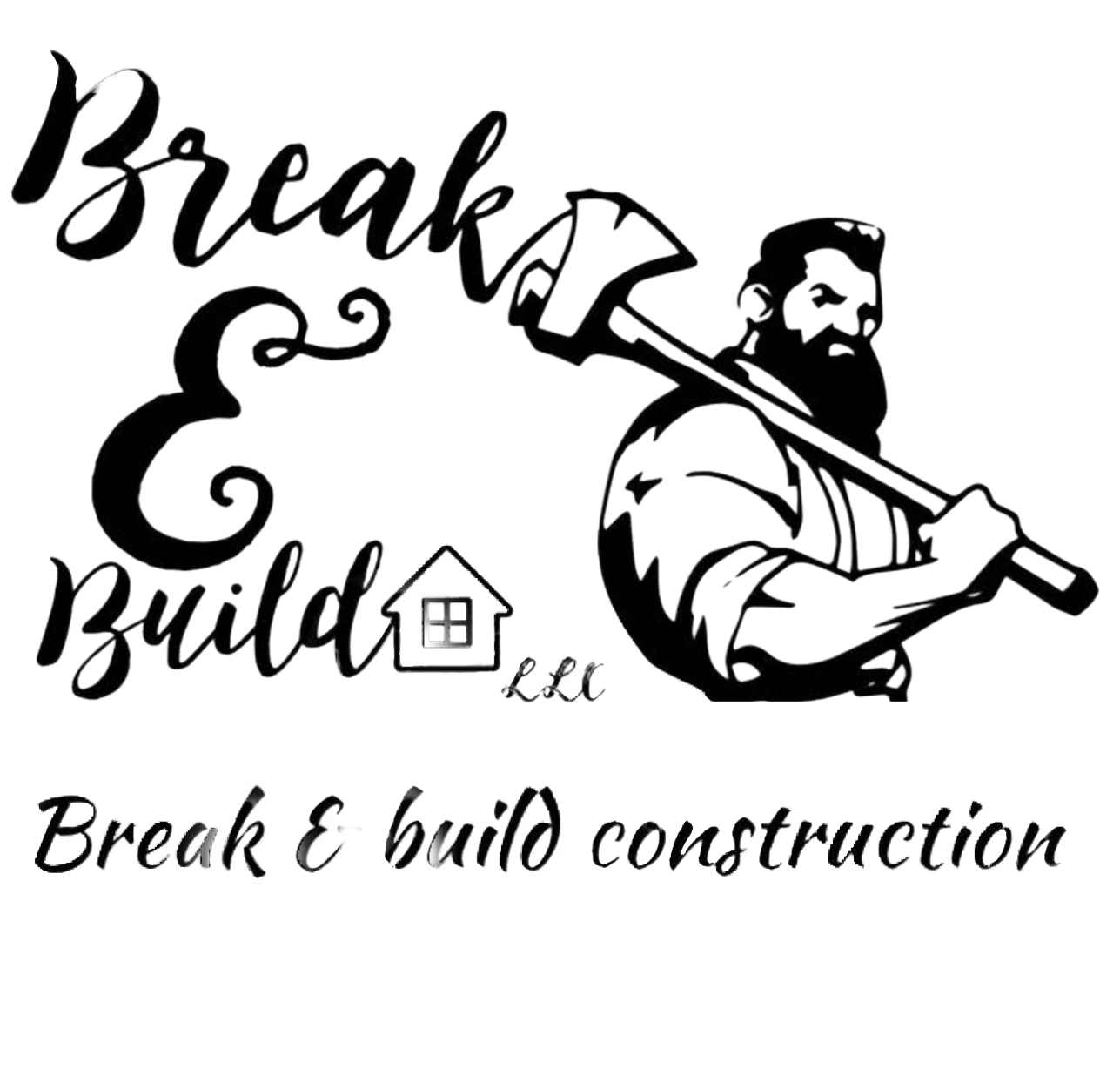 Break &amp; Build.LLC