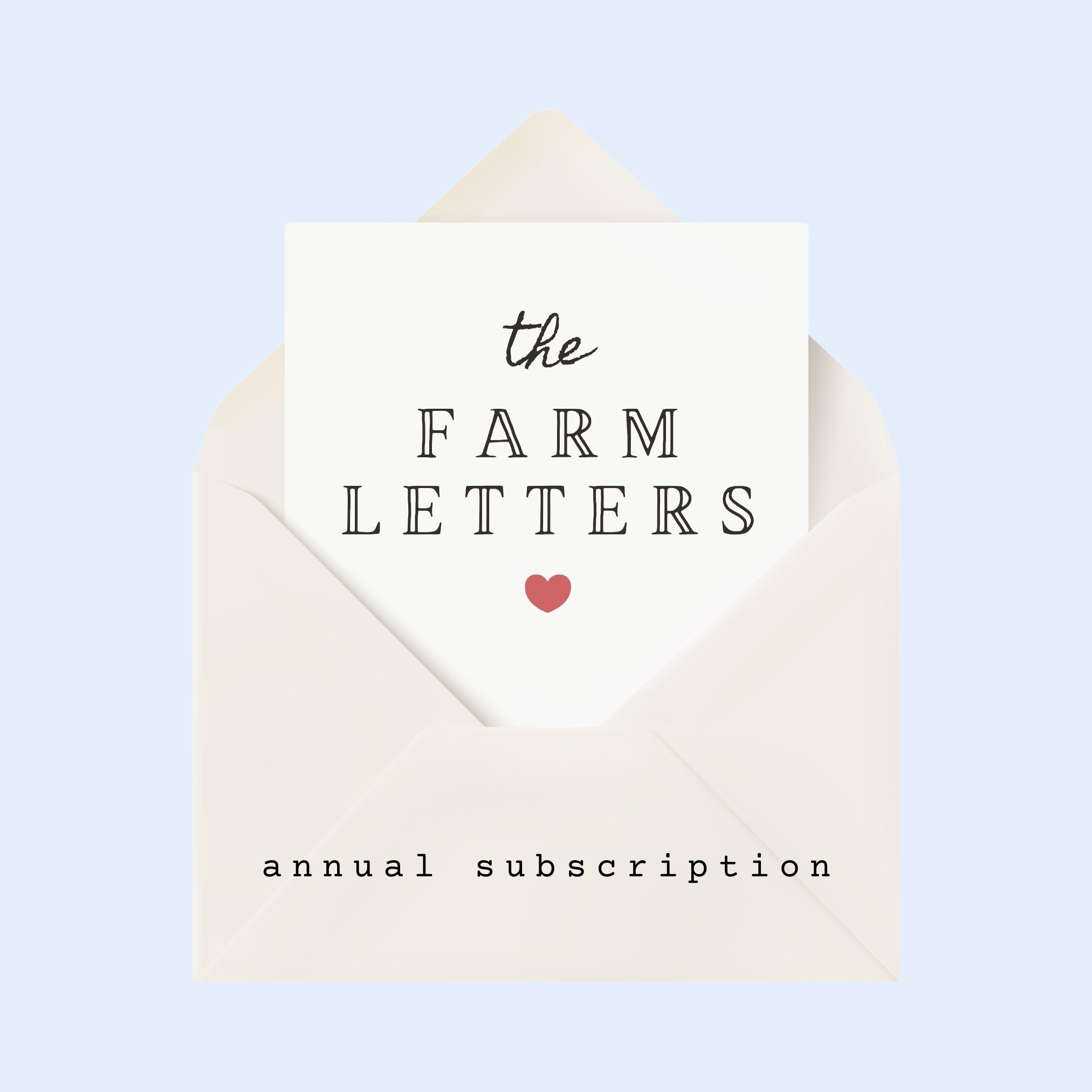 The Farm Letters Annual Subscription