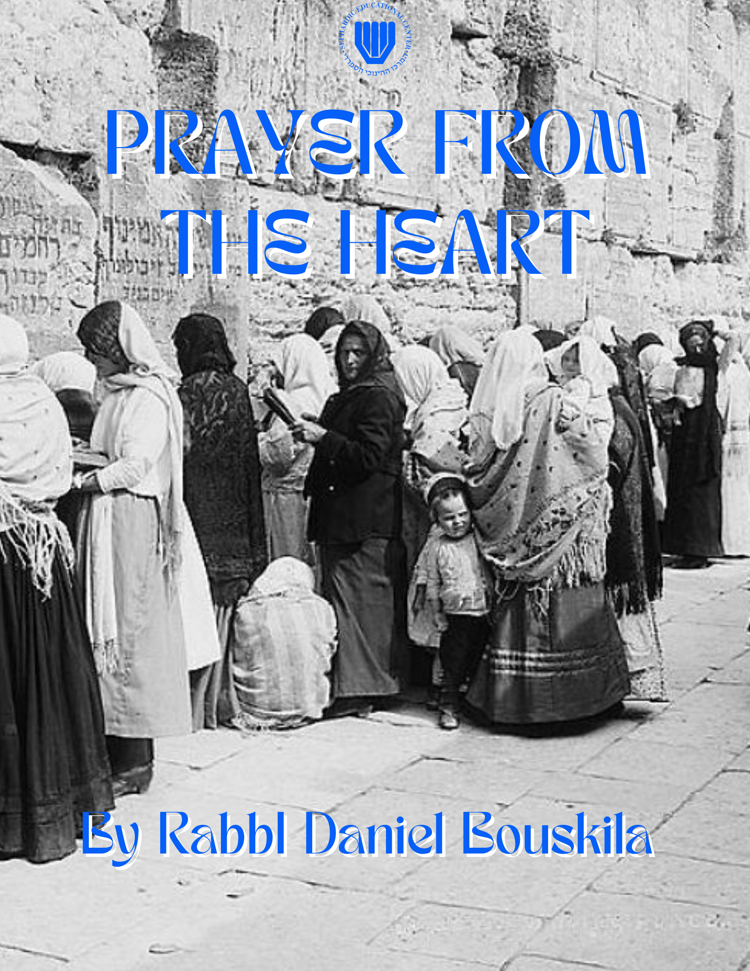 Prayer from the Heart - Parashat Toledot