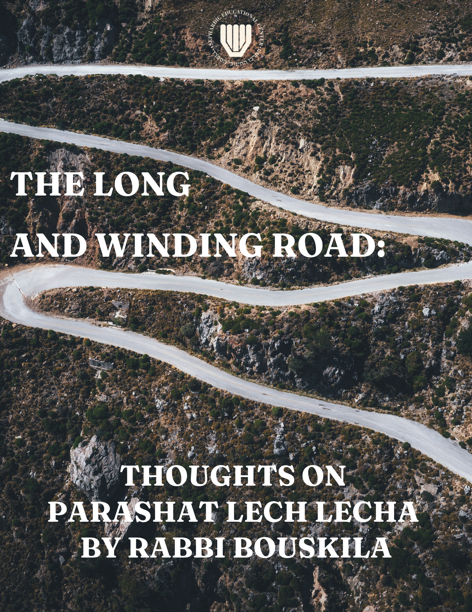 The Long and Winding Road: Parashat Lech Lecha