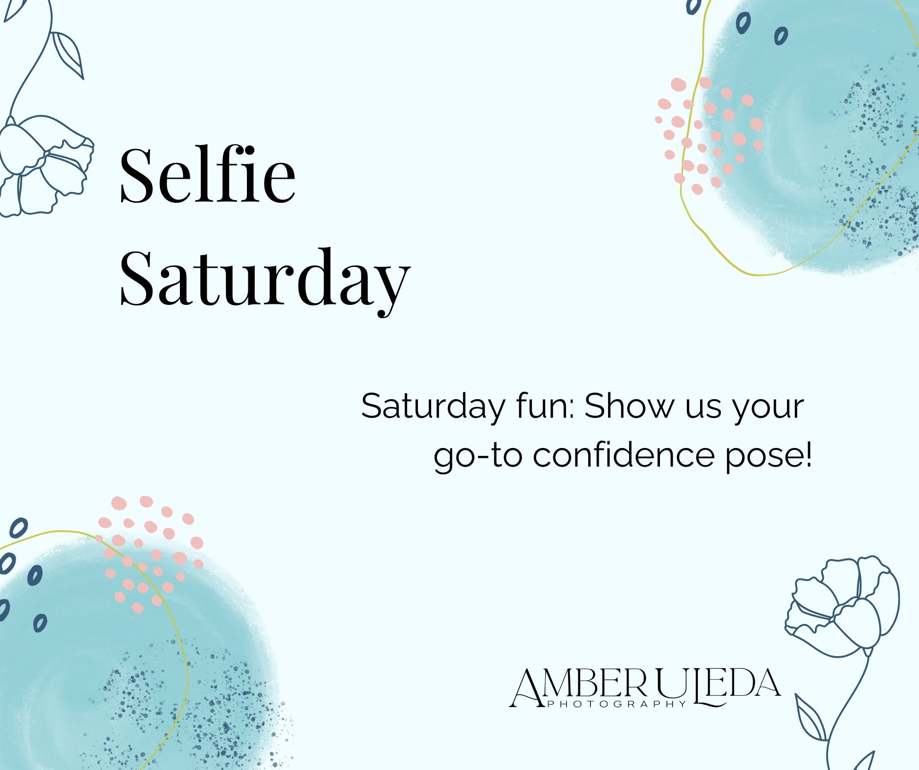 Selfie Saturday 3.jpg