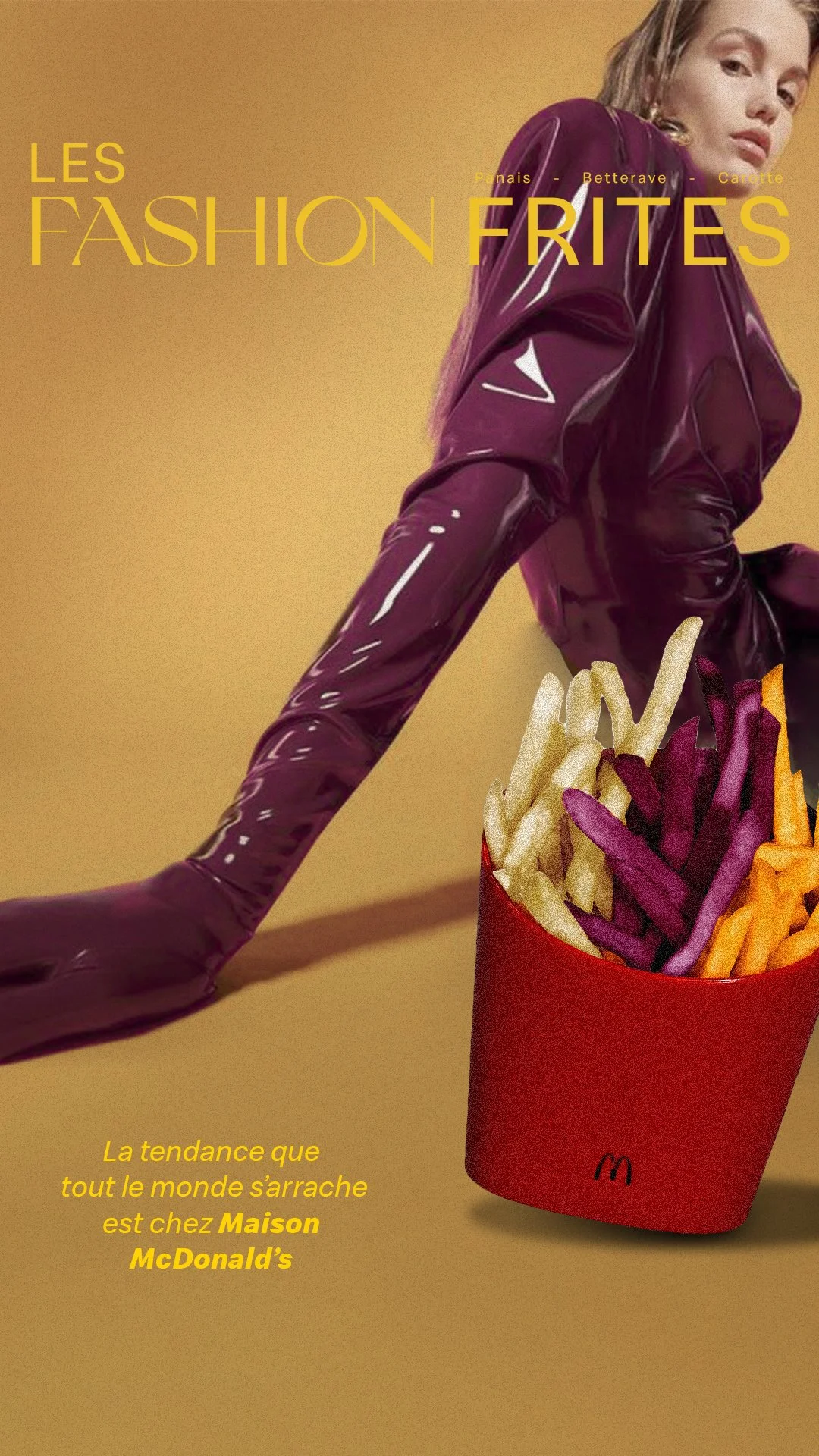 Une jeune femme en vêtements métalliques violets pose à côté d'un grand fichier frite avec des frites multicolores. Texte en français : "Les Fashion Frites" et "La tendance que tout le monde s'arrache est chez Maison McDonald's."