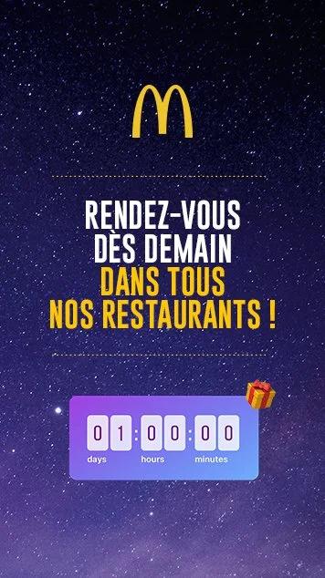 Un écran avec le logo de McDonald's en haut, un message annonçant "Rendez-vous demain dans tous nos restaurants !" et un compte à rebours à zéro.