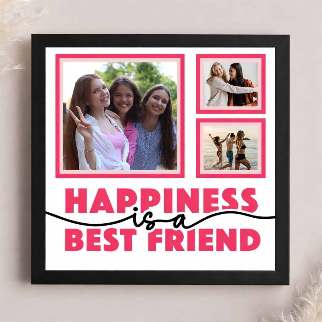 Happiness is a Best Friend