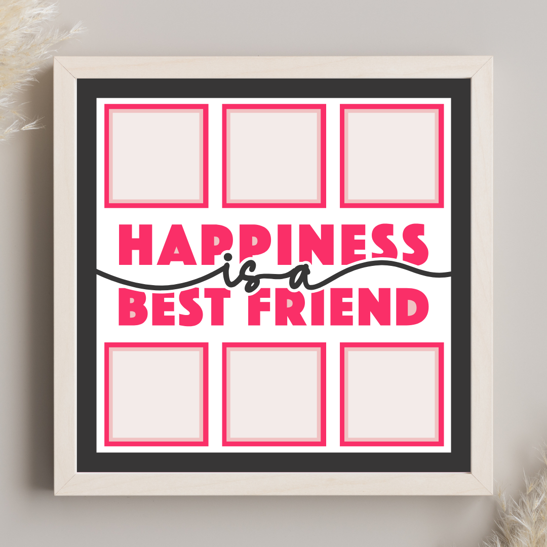 Happiness Best Friend 6 Photos.png