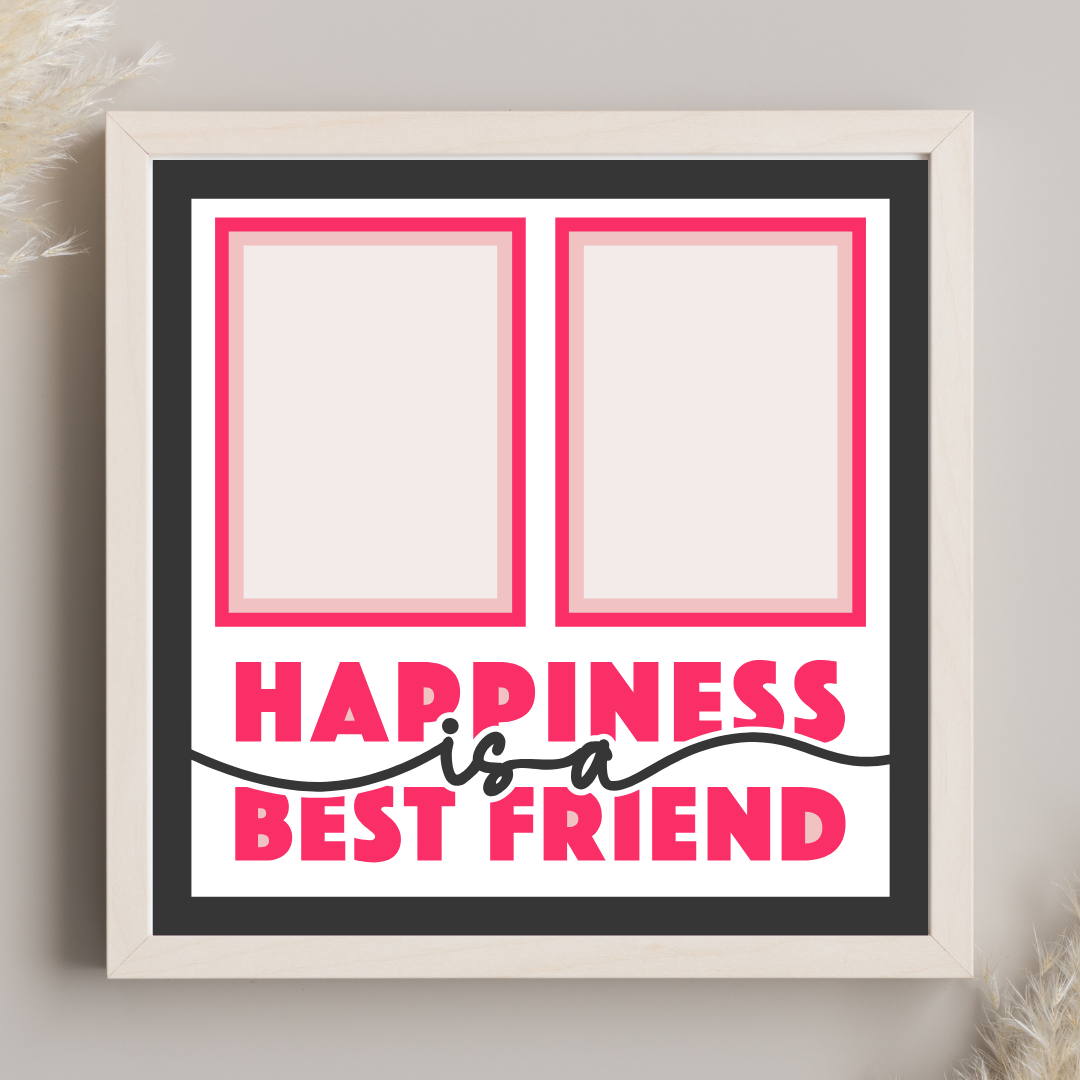 Happiness Best Friend 2 Photos.png