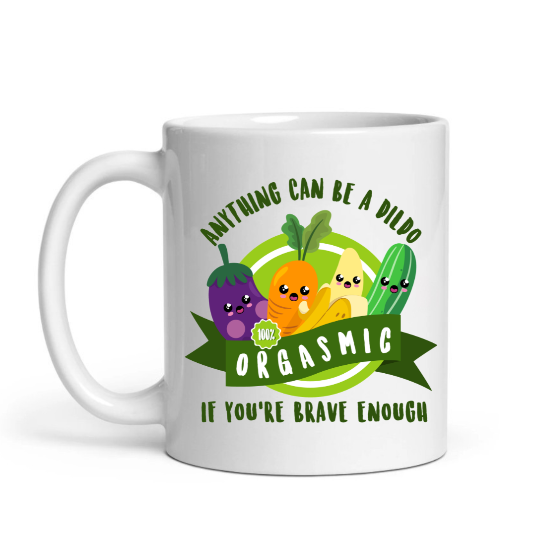 Anything Can Be A Dildo (Veggie) – Funny R18 Sarcastic Mug