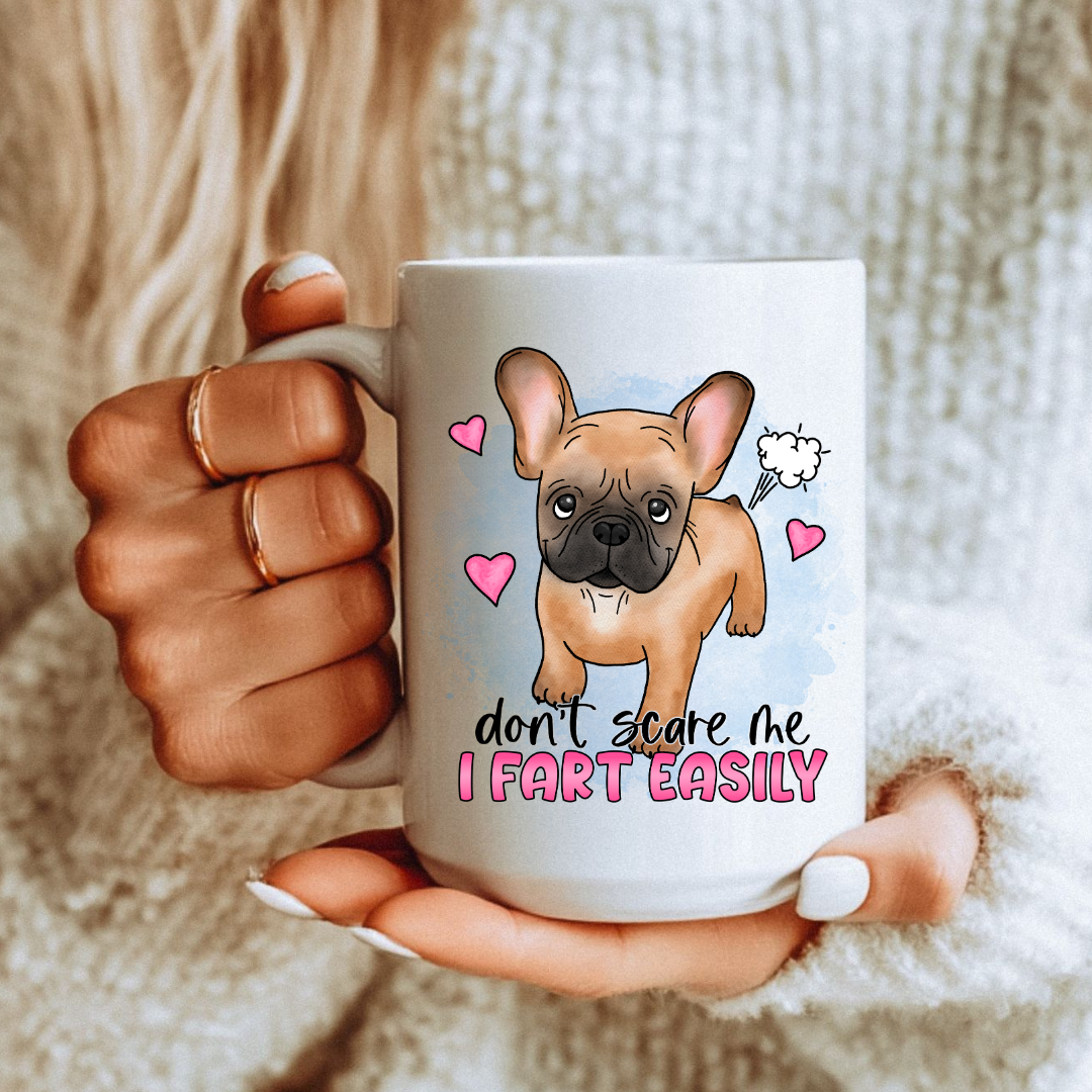 don't-scare-me-i-fart-easily-frenchie-brown-15oz-lady-holding.png