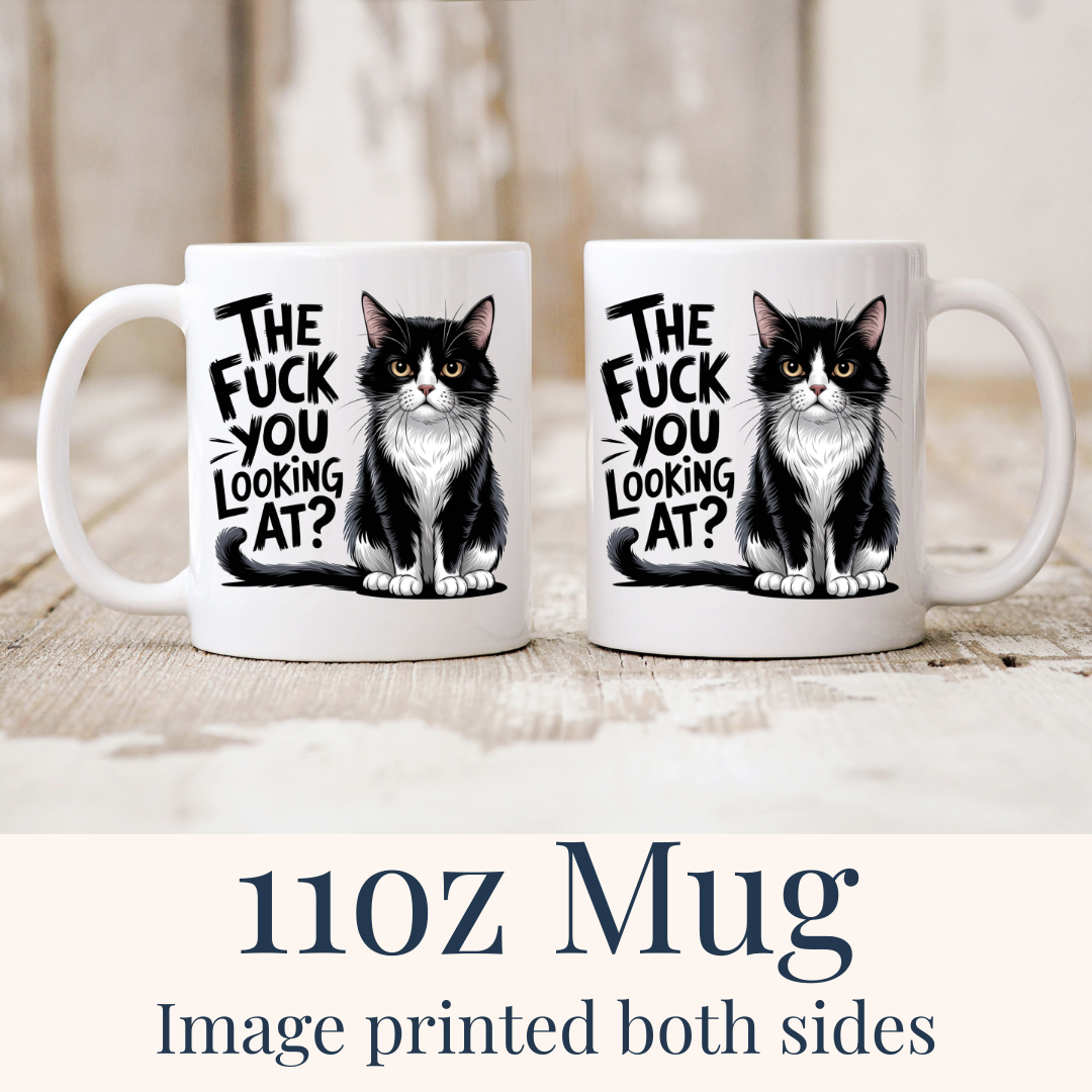 11oz The Fuck You Looking At Cat ceramic mugs, with "The fuck you looking at?" design visible on both sides, from Coffee and Moo.