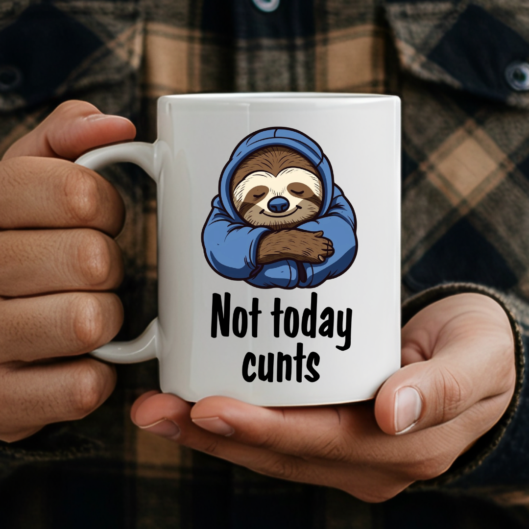 Male holding Not Today Cunts humorous coffee mug, showcasing the sloth design, by Coffee and Moo.