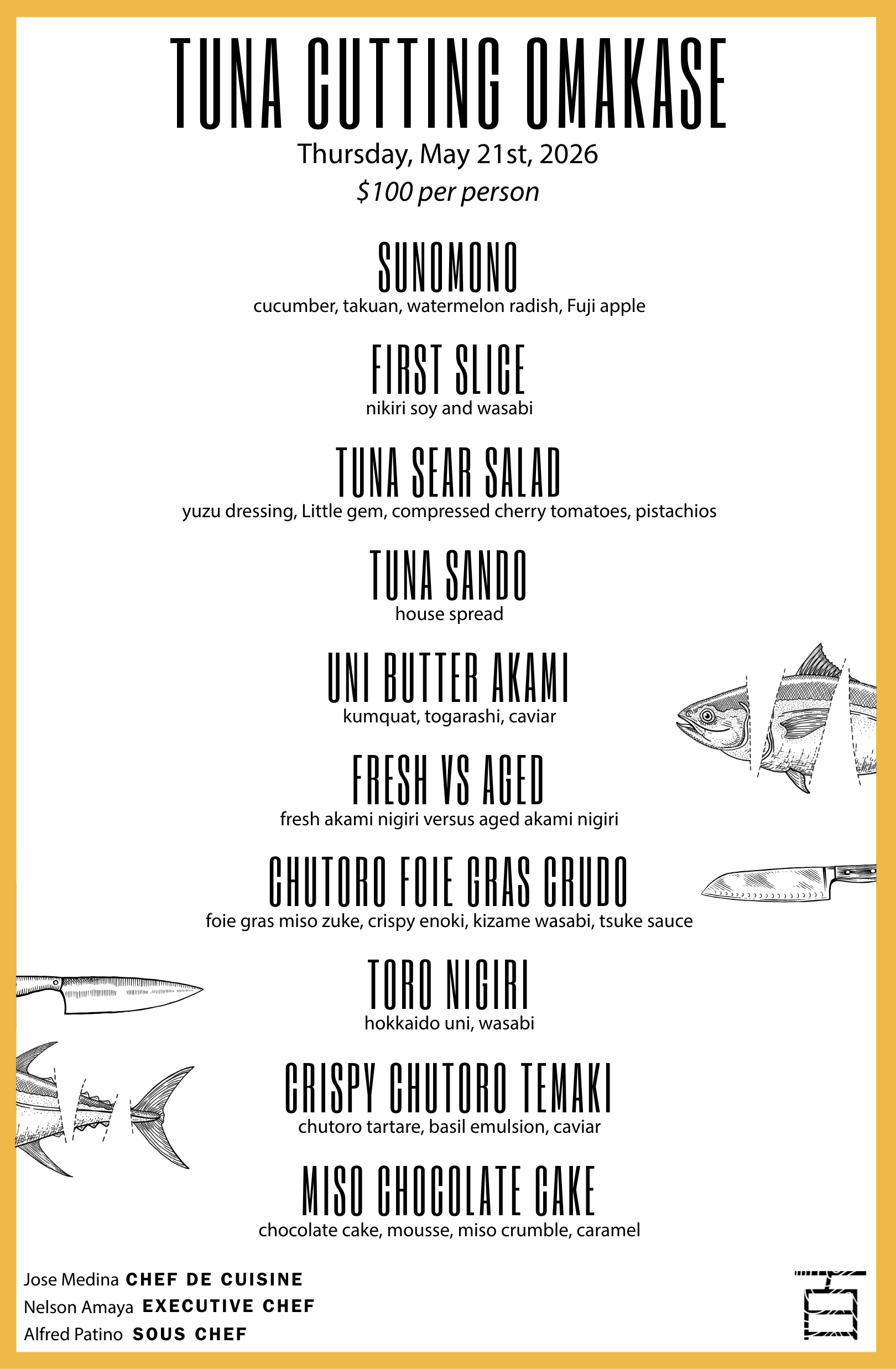 Menu for a tuna tasting event on Thursday, May 21, 2026, priced at $100 per person, featuring dishes like sunomono, first slice, tuna sear salad, tuna sando, uni butter akami, fresh vs aged, chutoro foie gras crudo, and miso chocolate cake. Includes names of chefs Jose Medina, Nelson Amaya, and Alfred Patino, with illustrations of fish and a knife.