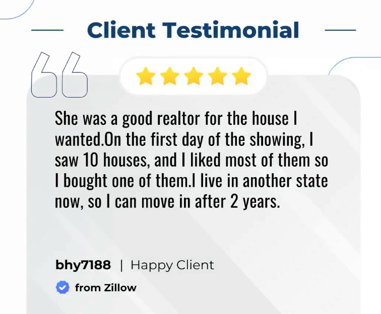 A client testimonial review with a five-star rating, expressing satisfaction with a realtor who helped buy a house, stating she was good and they liked most of the 10 houses viewed.