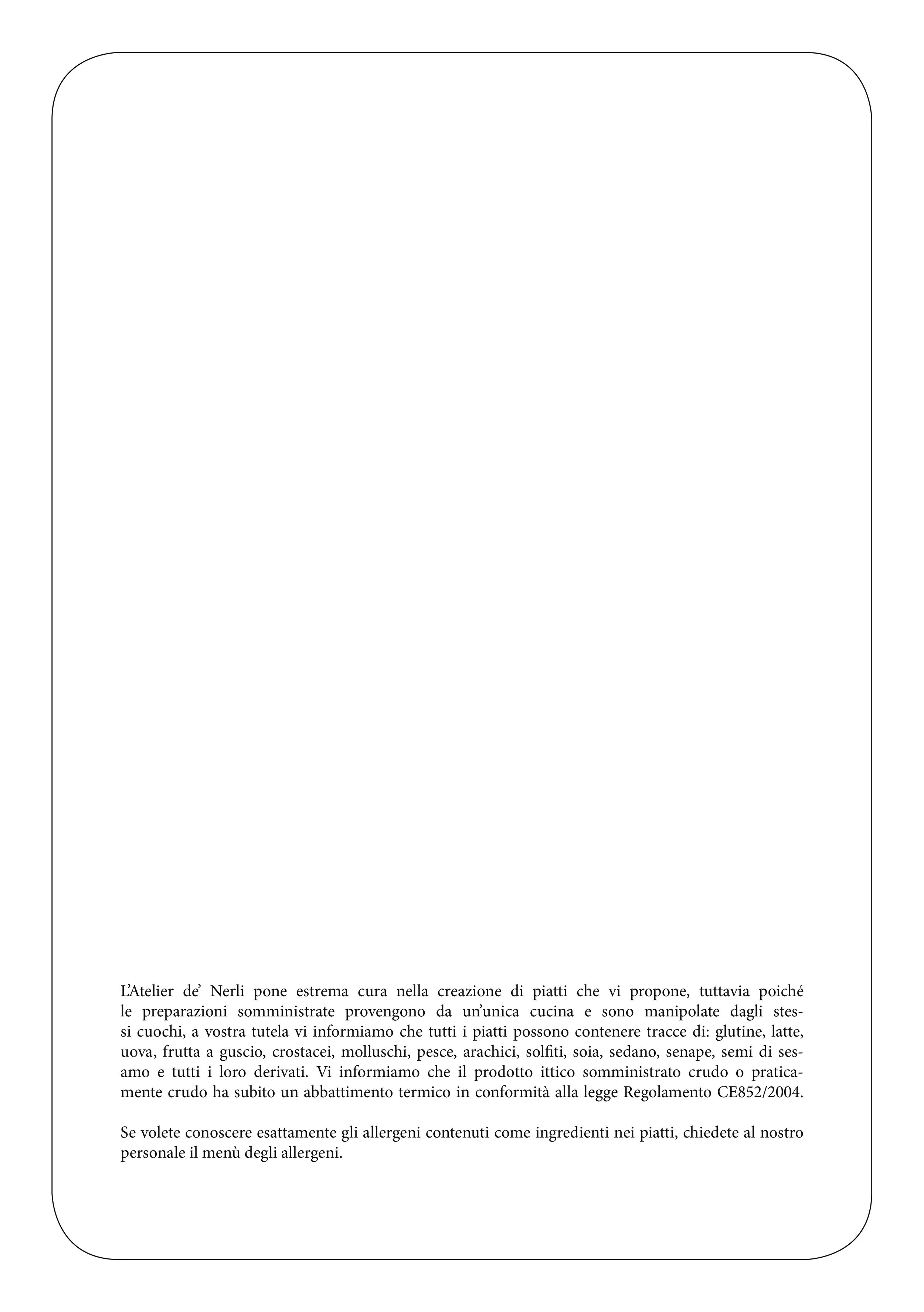 A document explaining that at Nerli workshop, dishes are cooked from a single culinary approach using various ingredients like gluten, milk, eggs, seafood, shellfish, fish, nuts, olives, and soy, with a note on allergen information and compliance with food safety regulations.