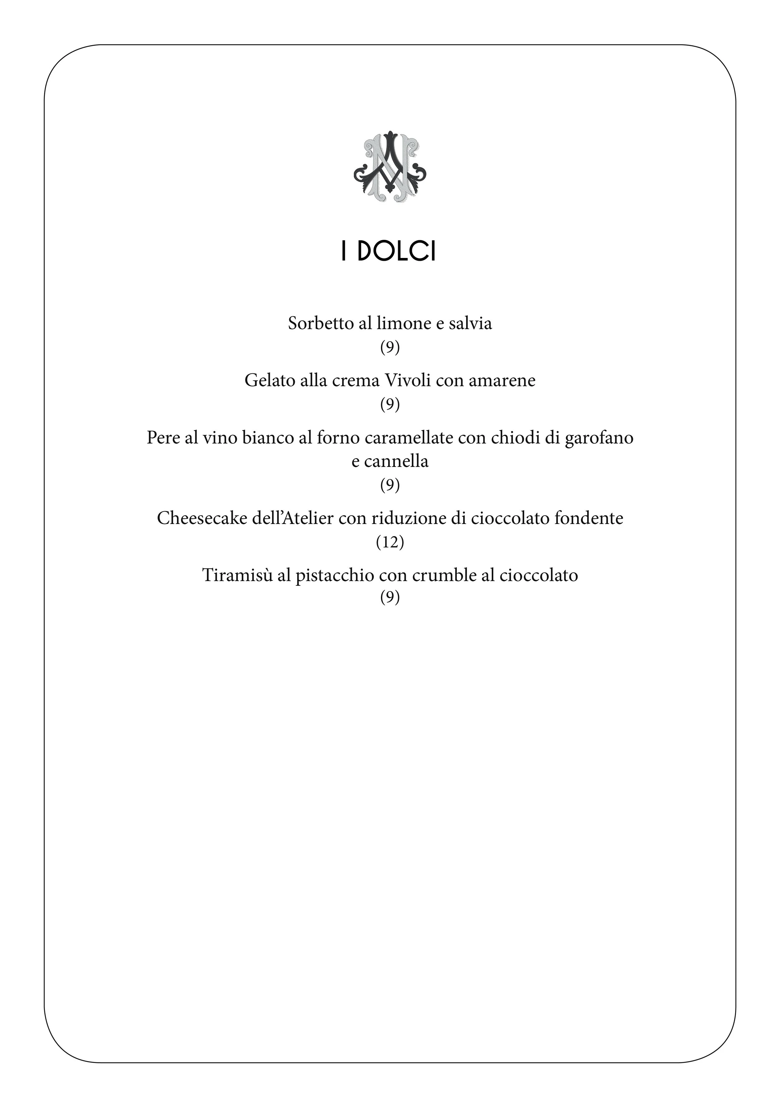 Menu of Italian desserts including lemon and sage sorbet, cream gelato with apricots, poached pears in white wine, cheesecake with chocolate reduction, and pistachio tiramisu.