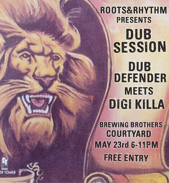 DUB SESSION MAY 23rd