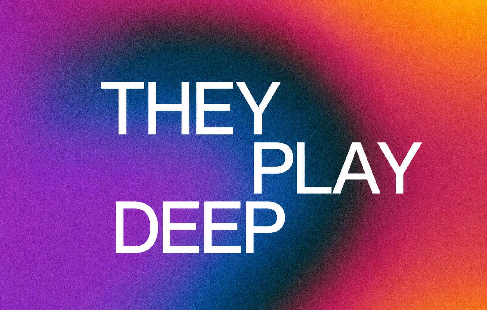 Claire Louise - They Play Deep 03/06/26