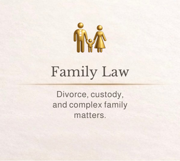 A family law informational graphic with a golden family icon above the title, 'Family Law,' and the text 'Divorce, custody, and complex family matters' below.