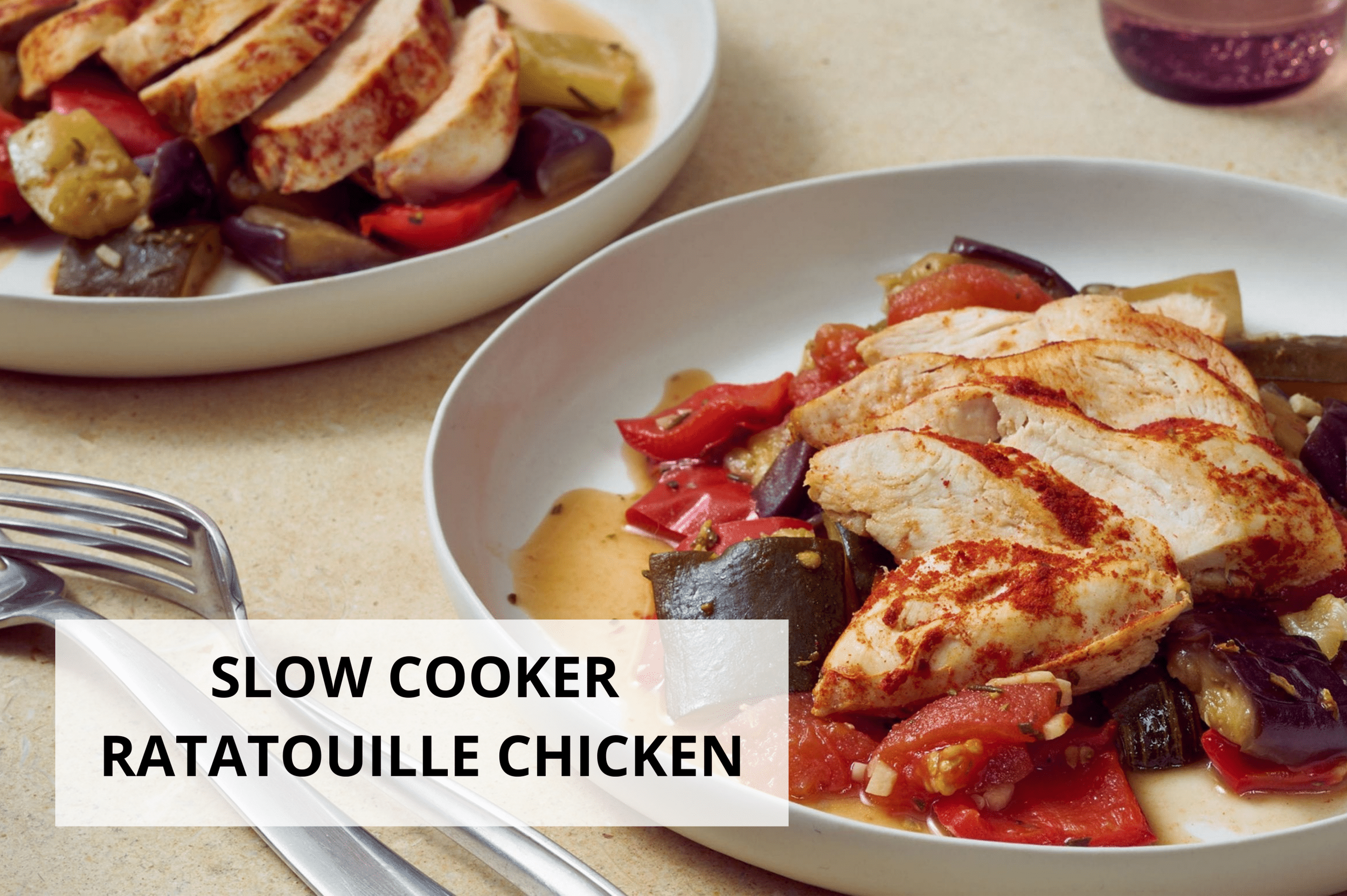 Slow Cooker Ratatouille Chicken