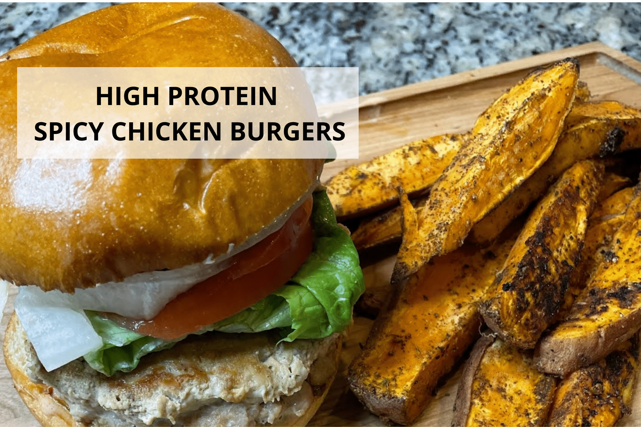 High Protein Spicy Chicken Burgers