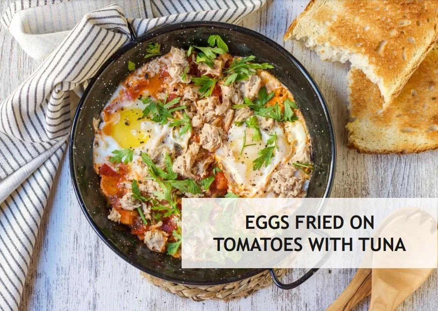 Eggs Fried on Tomatoes with Tuna