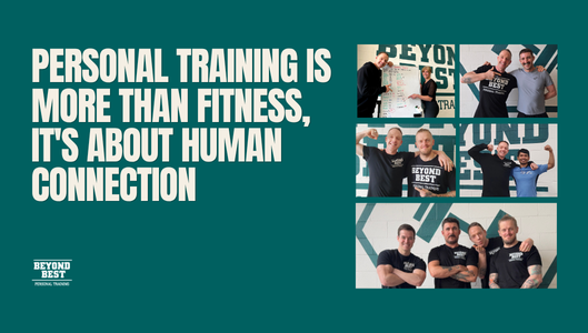 Personal Training is more than  fitness, it's about human connection.