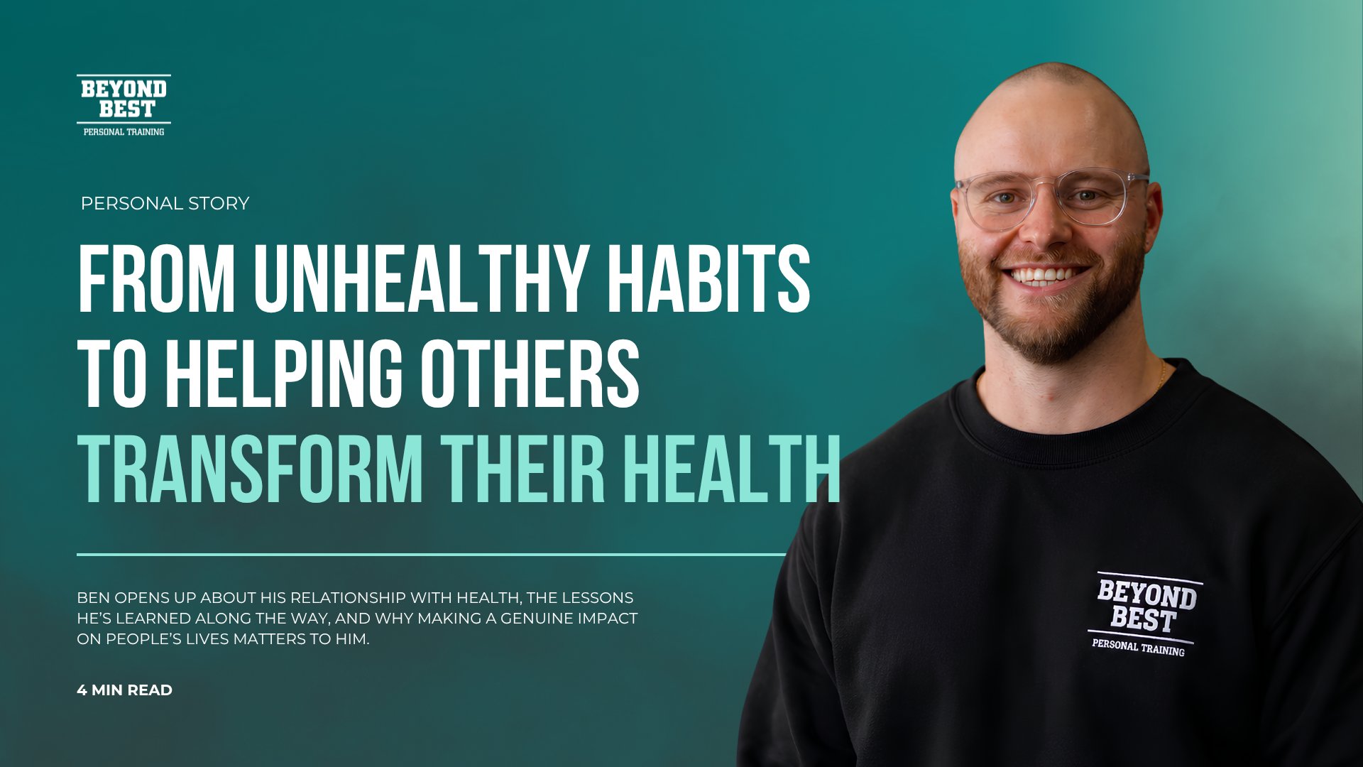 From Unhealthy Habits to Helping Others Transform Their Health: Ben’s Story