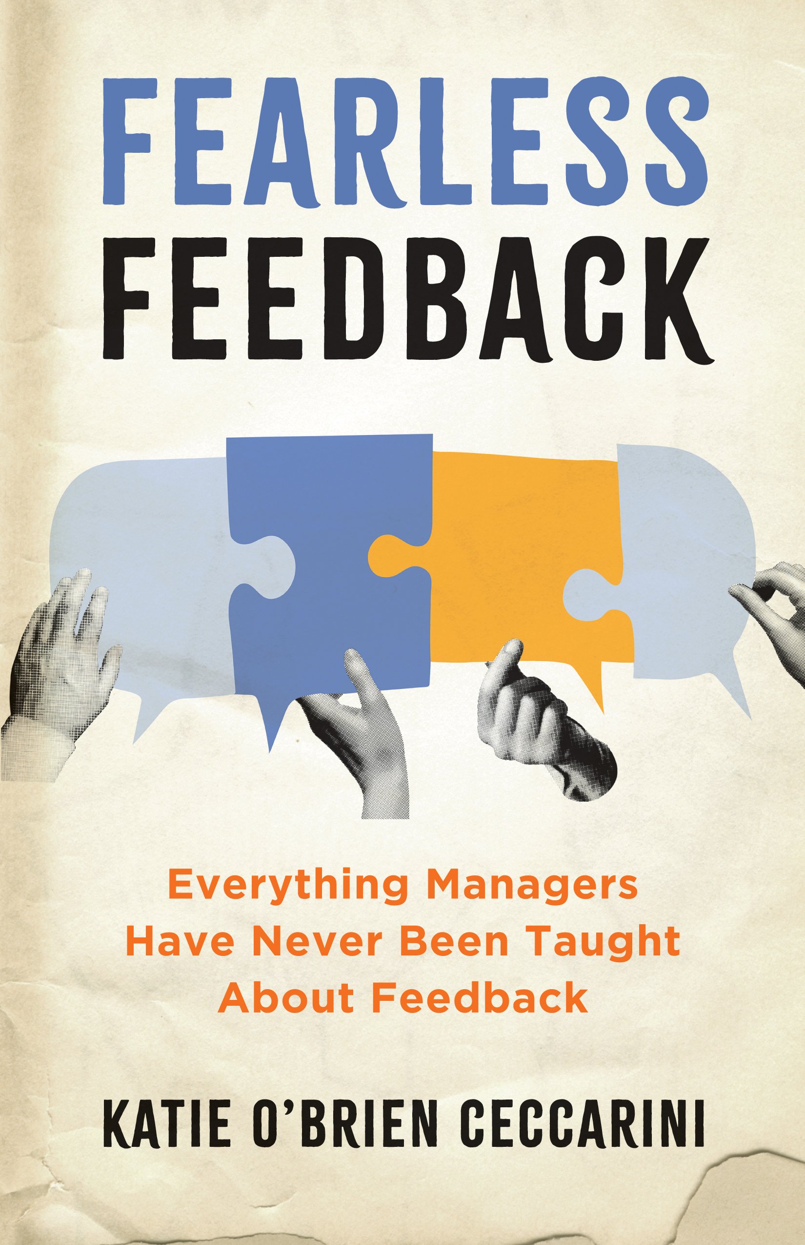 Fearless Feedback: Everything Managers Have Never Been Taught About Feedback — book cover by Katie O'Brien Ceccarini